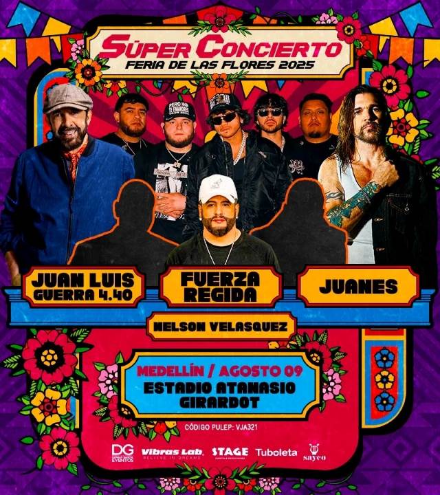 Artistas confirmados super concierto Feria de las flores 2025